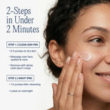 A woman applying the routine to her cheek, with two-step instructions: Step 1 Clean, Step 2 Night.